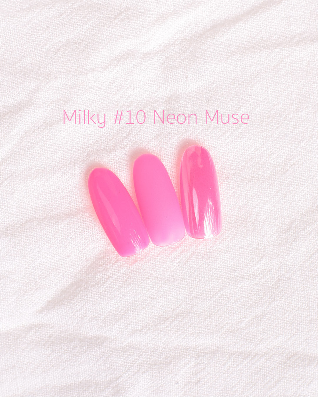 Milky gel #10 Neon Muse