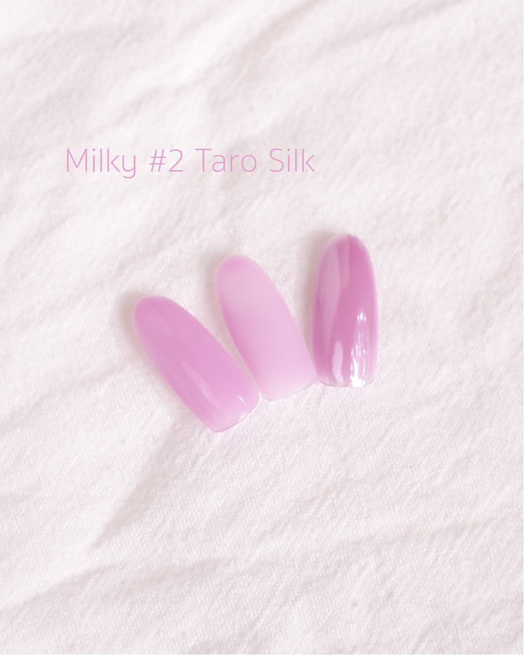 Milky gel #2 Taro Silk
