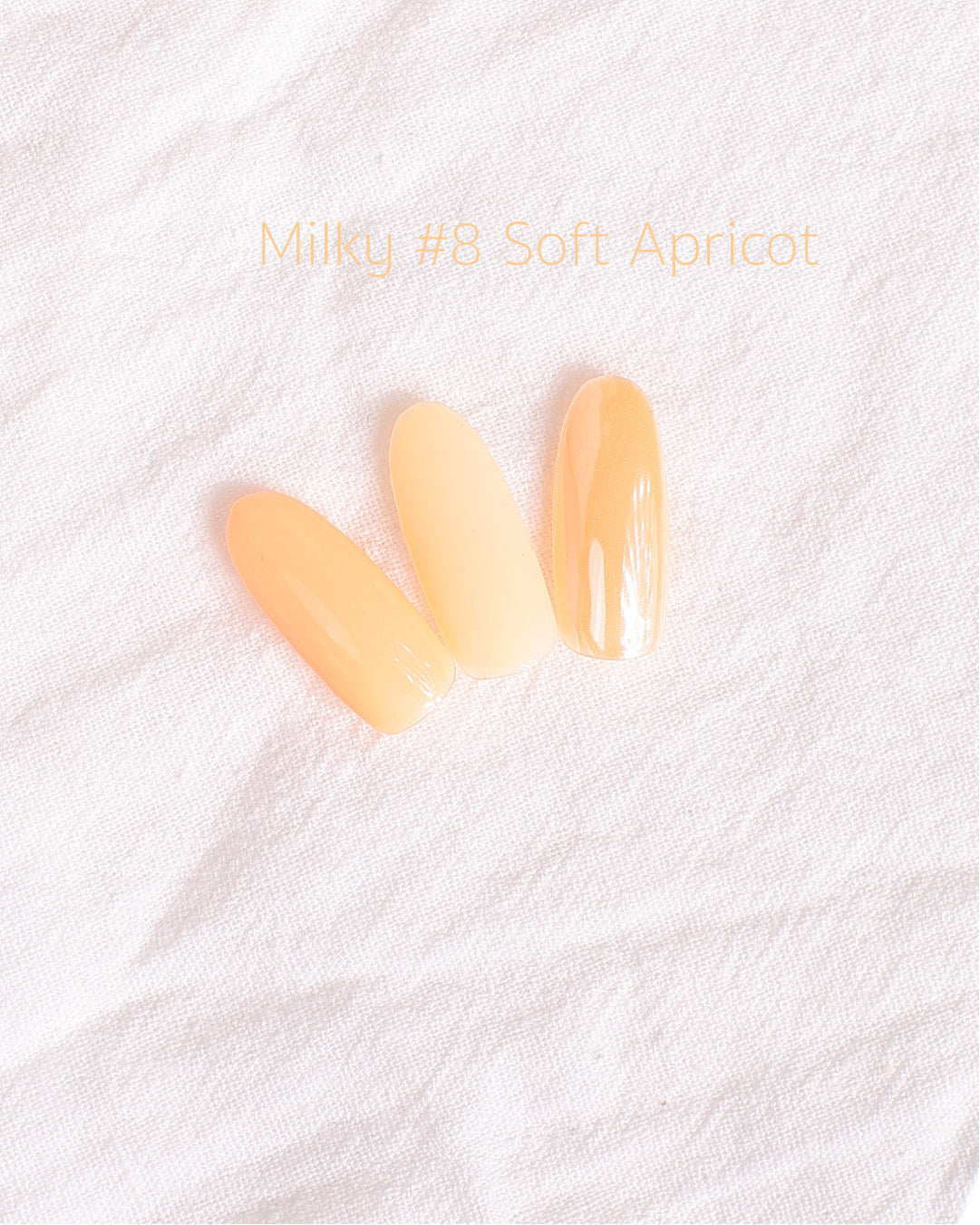 Milky gel #8 Soft Apricot