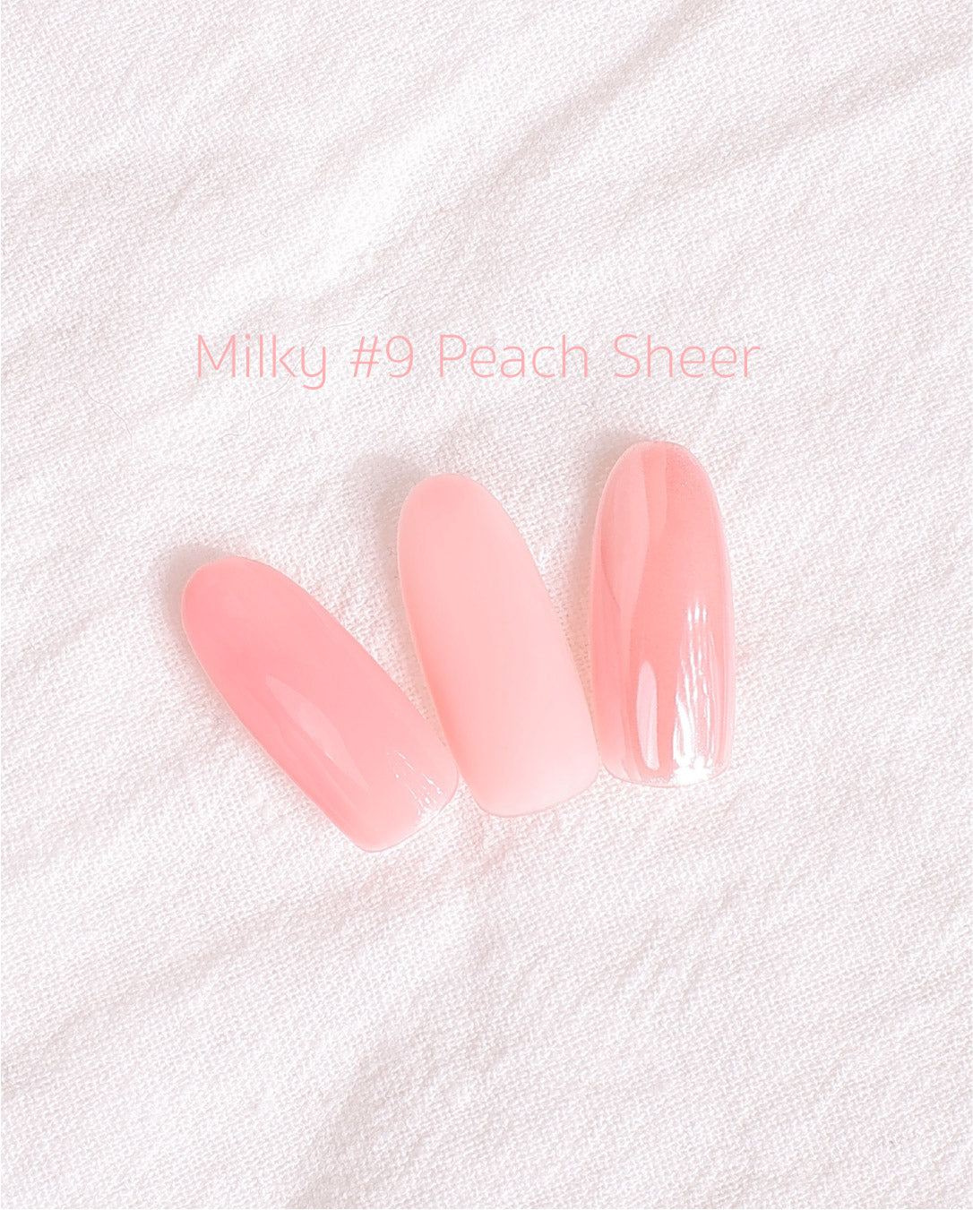 Milky gel #9 Peach Sheer